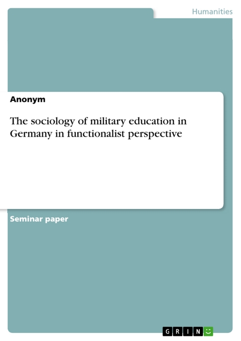 The sociology of military education in Germany in functionalist perspective