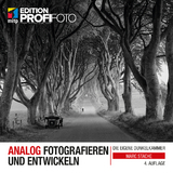 Analog fotografieren und entwickeln -  Marc Stache