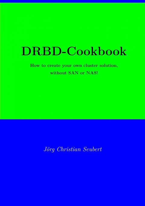 DRBD-Cookbook - Joerg Christian Seubert