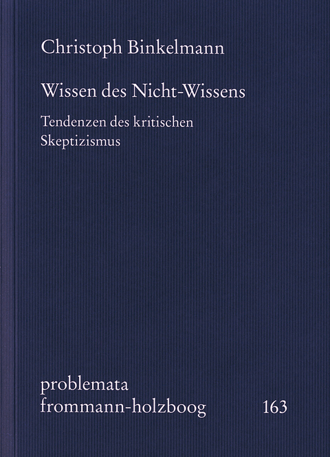 Wissen des Nicht-Wissens -  Christoph Binkelmann