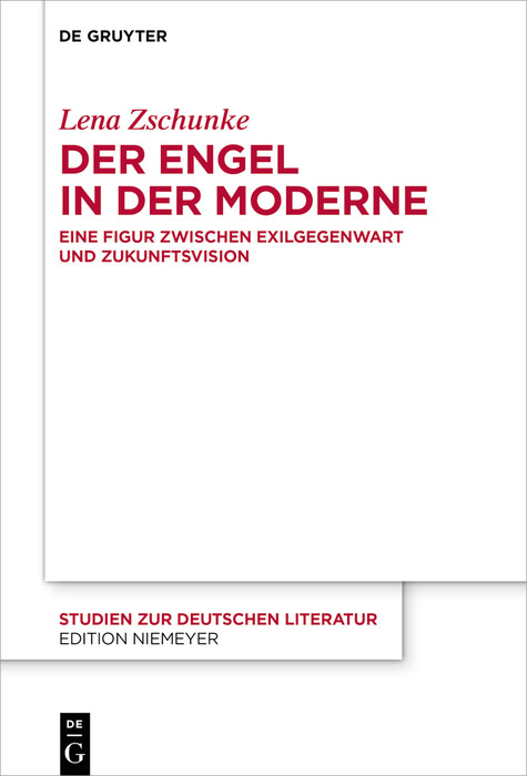 Der Engel in der Moderne -  Lena Zschunke