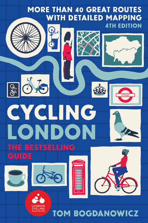 Cycling London, 4th Edition -  Tom Bogdanowicz