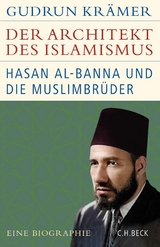 Der Architekt des Islamismus -  Gudrun Krämer