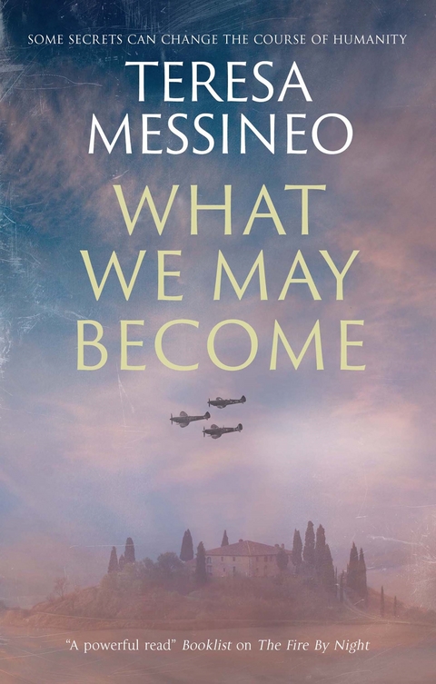 What We May Become - Teresa Messineo