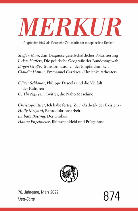 MERKUR Gegründet 1947 als Deutsche Zeitschrift für europäisches Denken - 3/2022 - 