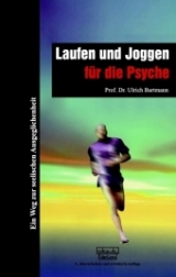 Laufen und Joggen für die Psyche - Bartmann, Ulrich