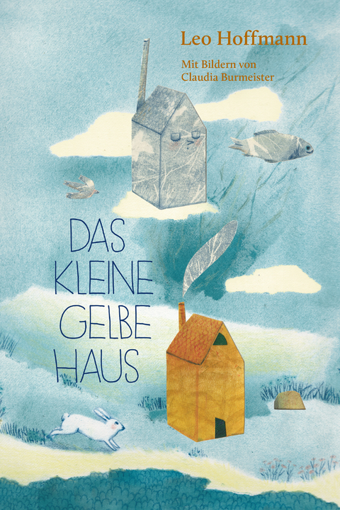 Das kleine gelbe Haus - Leo Hoffmann