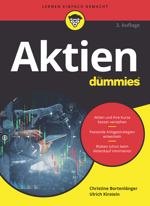 Aktien für Dummies - Christine Bortenlänger, Ulrich Kirstein