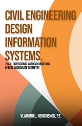 CIVIL ENGINEERING DESIGN INFORMATION SYSTEMS. - VLADIMIR L NEMCHENOK