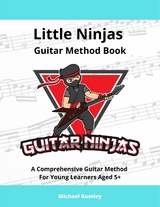 Little Ninjas Guitar Method Book - Michael Gumley