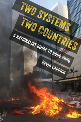 Two Systems, Two Countries - Kevin Carrico