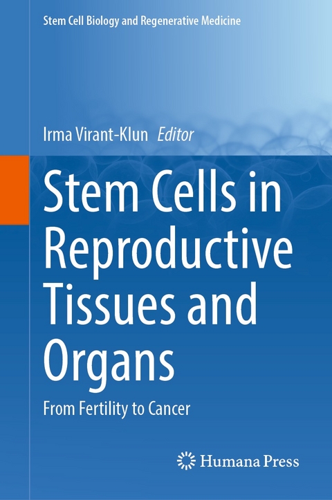 Stem Cells in Reproductive Tissues and Organs - 