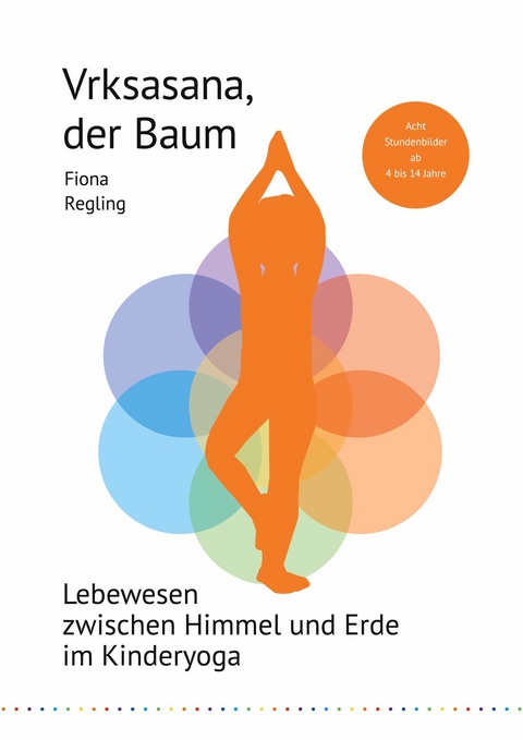 Vrksasana, der Baum -  Fiona Regling