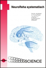 NeuroReha systematisch - Jörg Wissel, Thomas Winter