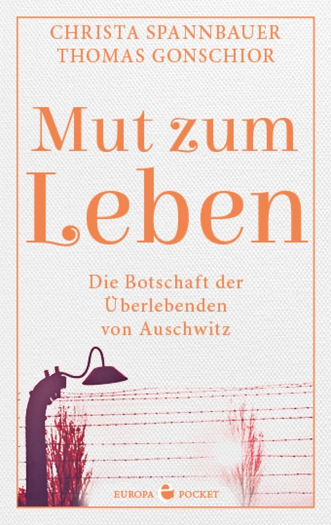 Mut zum Leben - Christa Spannbauer, Thomas Gonschior