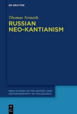 Russian Neo-Kantianism -  Thomas Nemeth