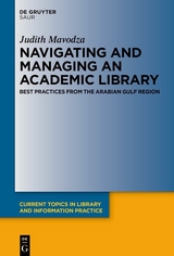 Navigating and Managing an Academic Library -  Judith Mavodza