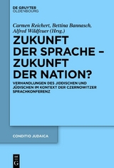 Zukunft der Sprache – Zukunft der Nation? - 