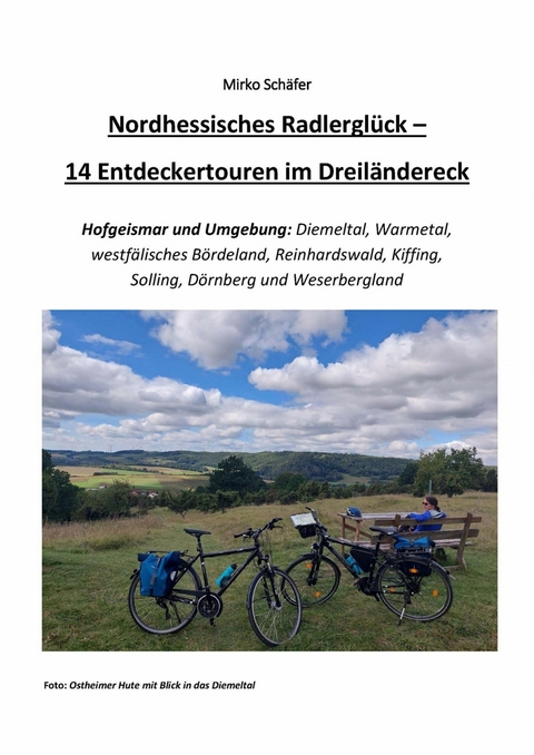 Nordhessisches Radlerglück - Mirko Schäfer