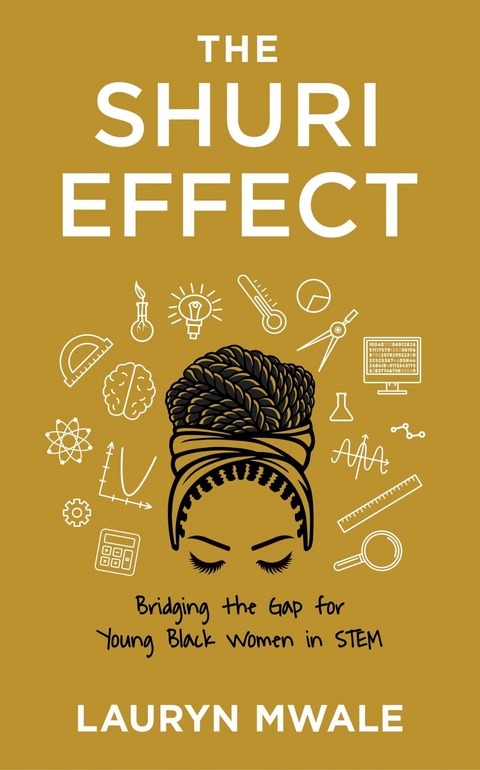 The Shuri Effect - Lauryn Mwale