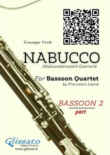 Bassoon 2 part of "Nabucco" overture for Bassoon Quartet - Giuseppe Verdi, a cura di Francesco Leone