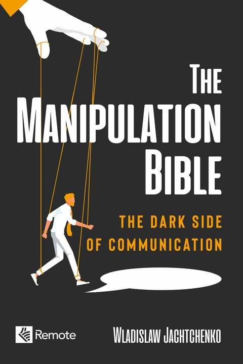 The Manipulation Bible - Wladislaw Jachtchenko