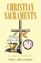 Christian Sacraments - Nihal Abeyasingha