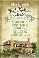 Tee? Kaffee? Mord! Die blauen Pudel des Sir Theodore / Der Besuch des lächelnden Belgiers - Ellen Barksdale