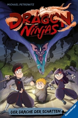 Dragon Ninjas, Band 5: Der Drache der Schatten -  Michael Petrowitz