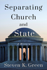 Separating Church and State - Steven K. Green