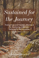 Sustained for the Journey - Jervae Brooks