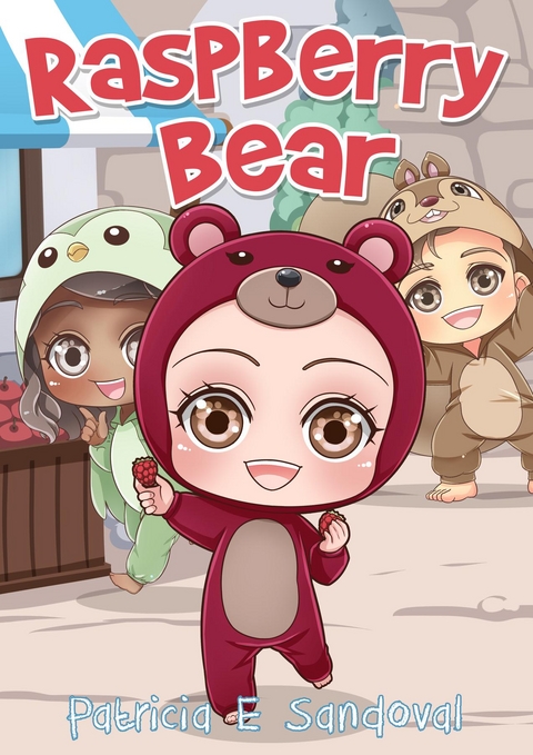 Raspberry Bear - Patricia E. Sandoval