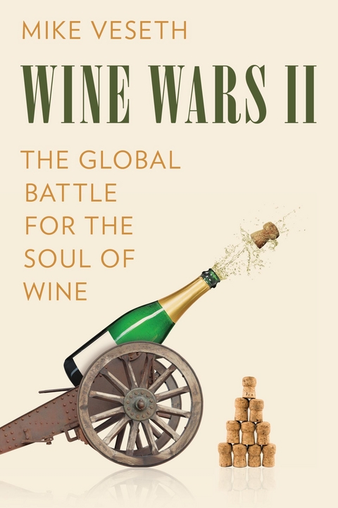 Wine Wars II -  Mike Veseth