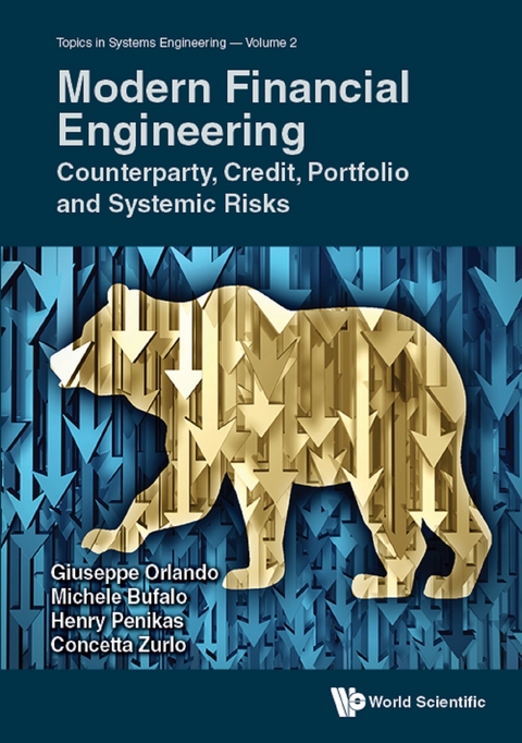 Modern Financial Engineering: Counterparty, Credit, Portfolio And Systemic Risks -  Zurlo Concetta Zurlo,  Orlando Giuseppe Orlando,  Penikas Henry Penikas,  Bufalo Michele Bufalo