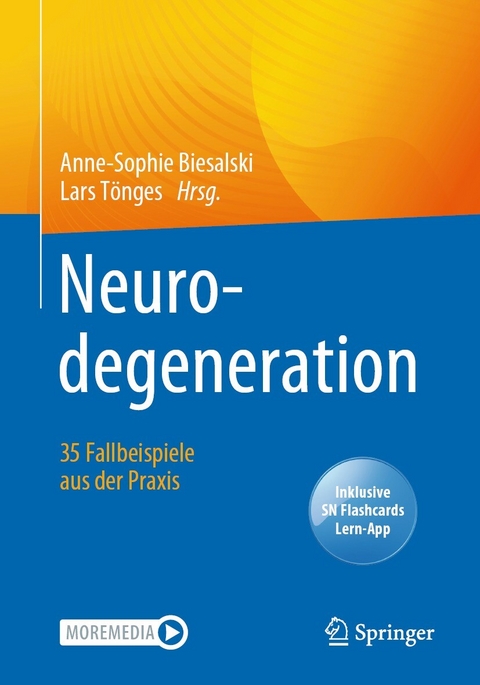 Neurodegeneration –  35 Fallbeispiele aus der Praxis - 