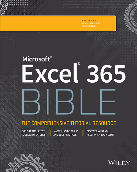 Microsoft Excel 365 Bible - Michael Alexander, Dick Kusleika