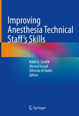 Improving Anesthesia Technical Staff’s Skills - 