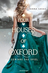 Four Houses of Oxford, Band 2: Gewinne das Spiel -  Anna Savas