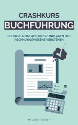 Crashkurs Buchführung - Melanie Völker