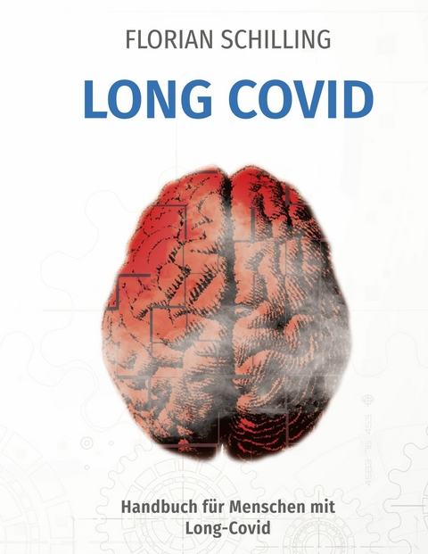 Long Covid - Florian Schilling