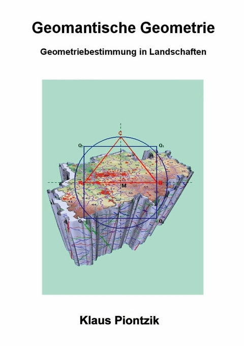 Geomantische Geometrie -  Klaus Piontzik