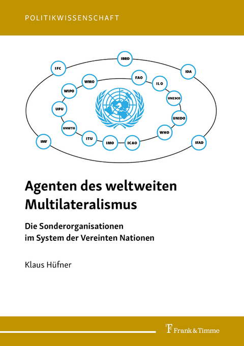 Agenten des weltweiten Multilateralismus -  Klaus Hüfner