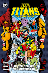 Teen Titans von George Perez - Bd. 4: In der Gewalt von Blackstar -  Marv Wolfmann