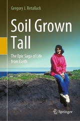 Soil Grown Tall - Gregory J. Retallack