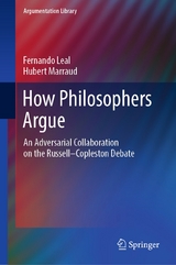 How Philosophers Argue - Fernando Leal, Hubert Marraud