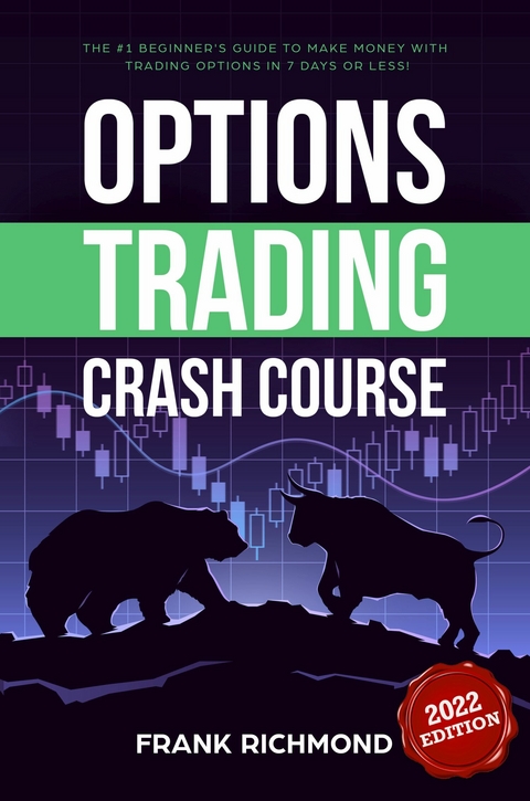 Options Trading Crash Course -  Frank Richmond