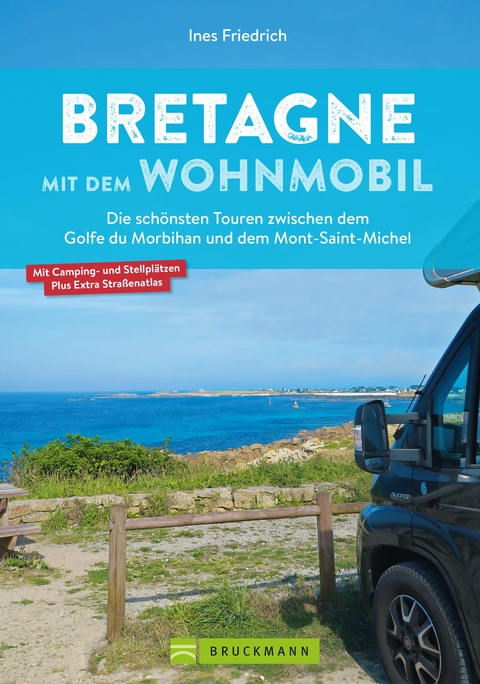 Bretagne mit dem Wohnmobil - Ines Friedrich