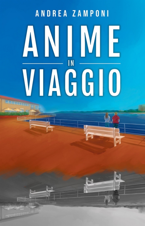 Anime in viaggio - Andrea Zamponi