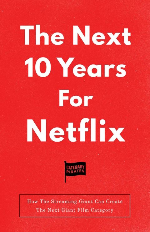 Next 10 Years For Netflix -  Nicolas Cole,  Christopher Lochhead,  Eddie Yoon