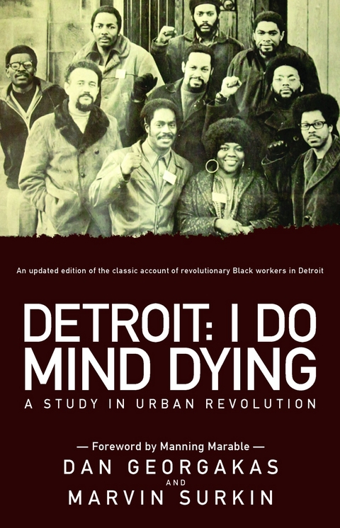 Detroit: I Do Mind Dying - Marvin Surkin, Dan Georgakas